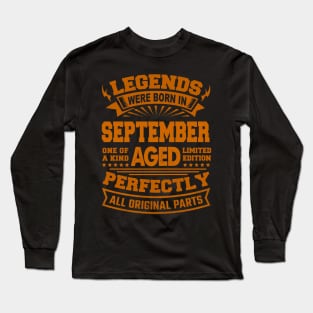 Legends Were Born in September Long Sleeve T-Shirt